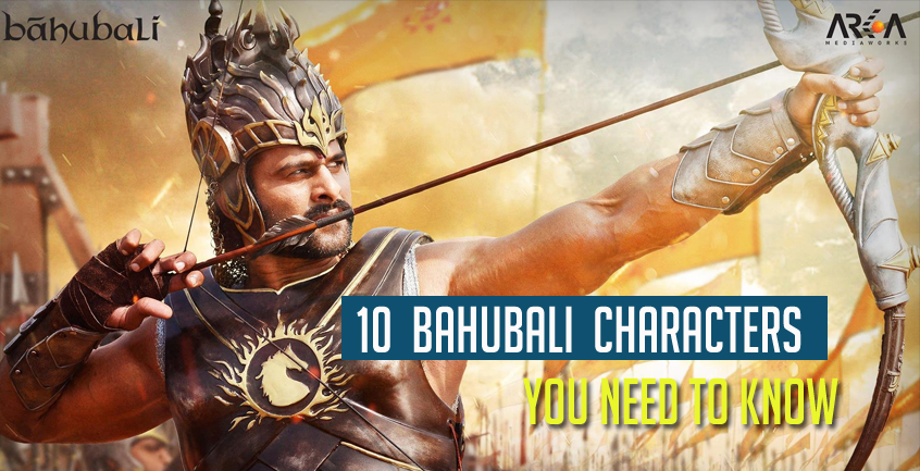 10 Bahubali character you need to know