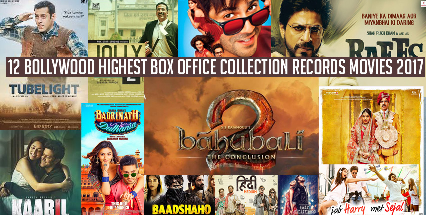 12 Bollywood Highest Box Office Collection Records Movies 2017