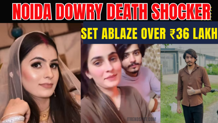 Noida Dowry Murder: Nikki Bhati Set Ablaze Over ₹36 Lakh Demand; All Accused Now Arrested Noida Dowry Murder: Nikki Bhati Set Ablaze Over ₹36 Lakh Demand; All Accused Now Arrested