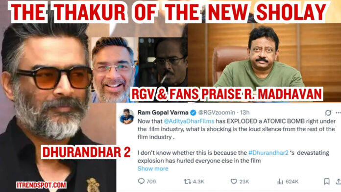 r-madhavan-dhurandhar-2-ram-gopal-varma-epic-review